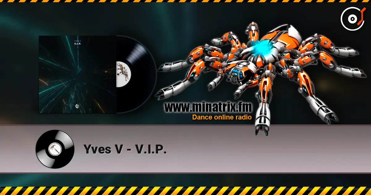 Yves V - V.I.P. listen online in high quality | Minatrix.FM