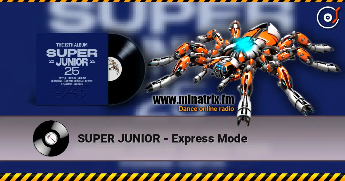 SUPER JUNIOR - Express Mode listen online in high quality | Minatrix.FM