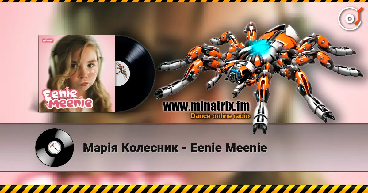 Марія Колесник - Eenie Meenie 高品质在线收听 | Minatrix.FM