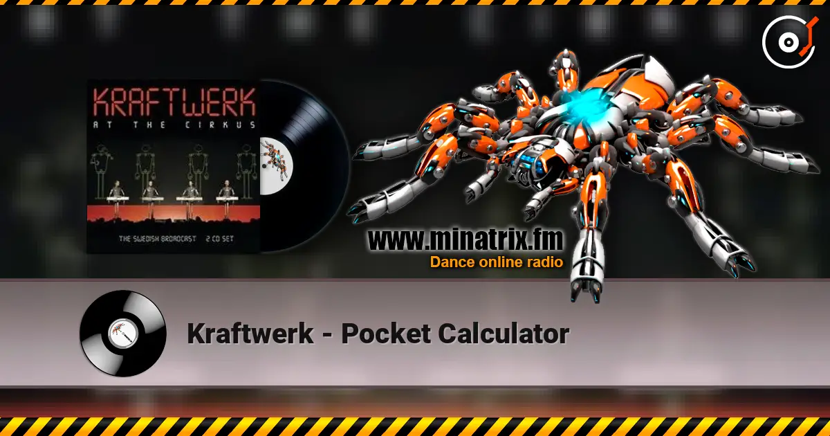 Kraftwerk - Pocket Calculator 高品质在线收听 | Minatrix.FM