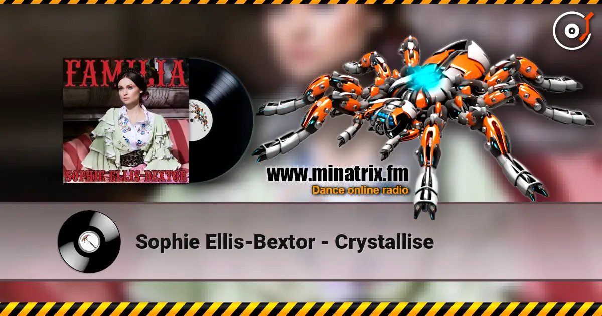 Sophie Ellis-Bextor - Crystallise 高品质在线收听 | Minatrix.FM