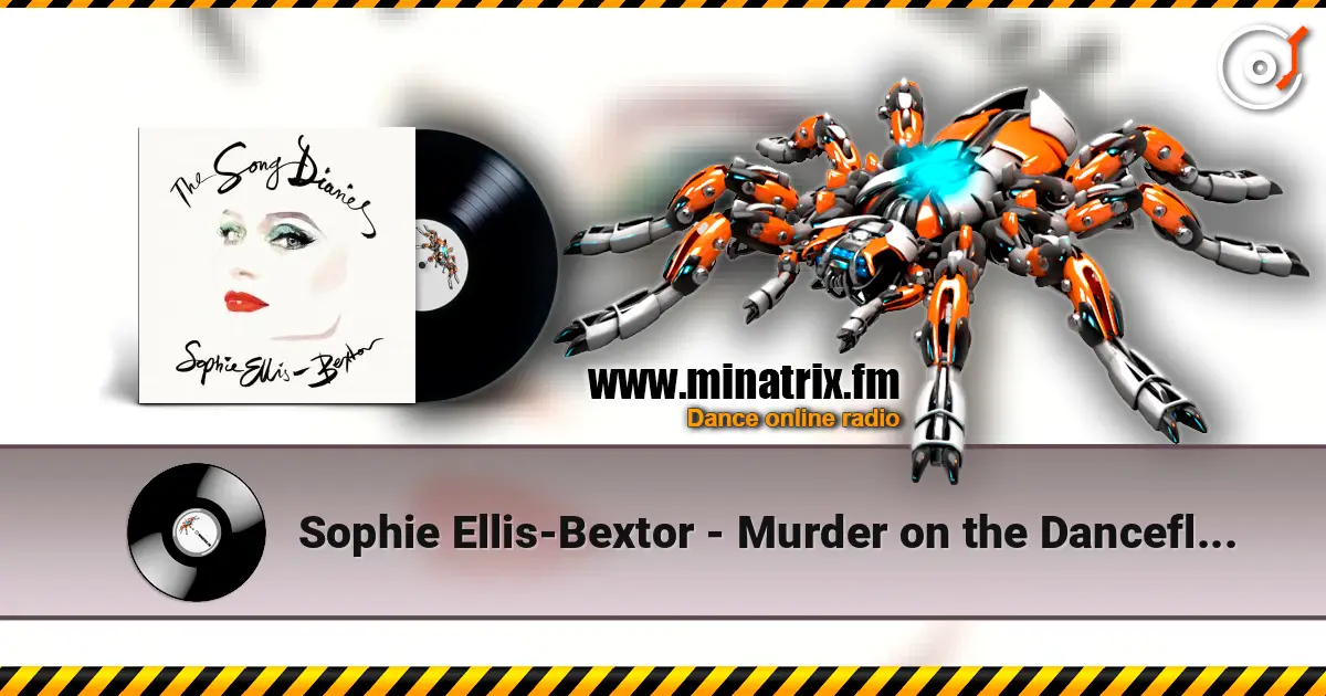 Sophie Ellis-Bextor - Murder on the Dancefloor (Orchestral Version) 高品质在线收听 | Minatrix.FM