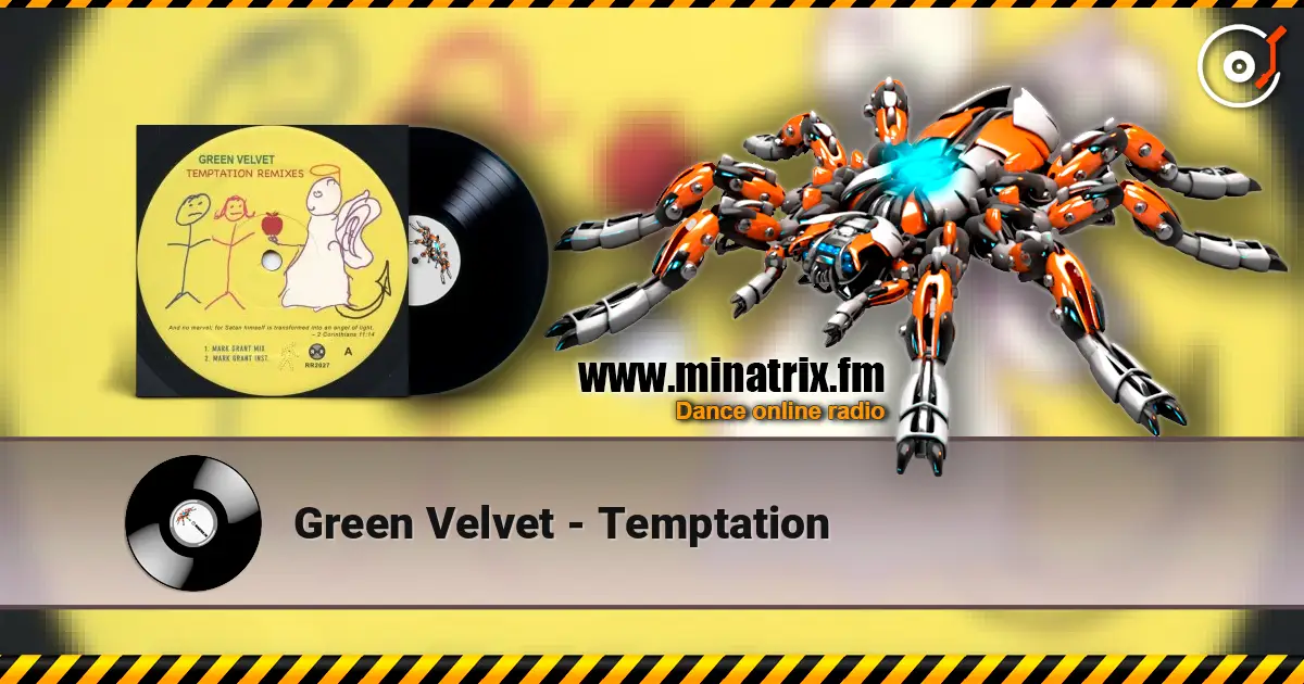Green Velvet - Temptation 高品质在线收听 | Minatrix.FM