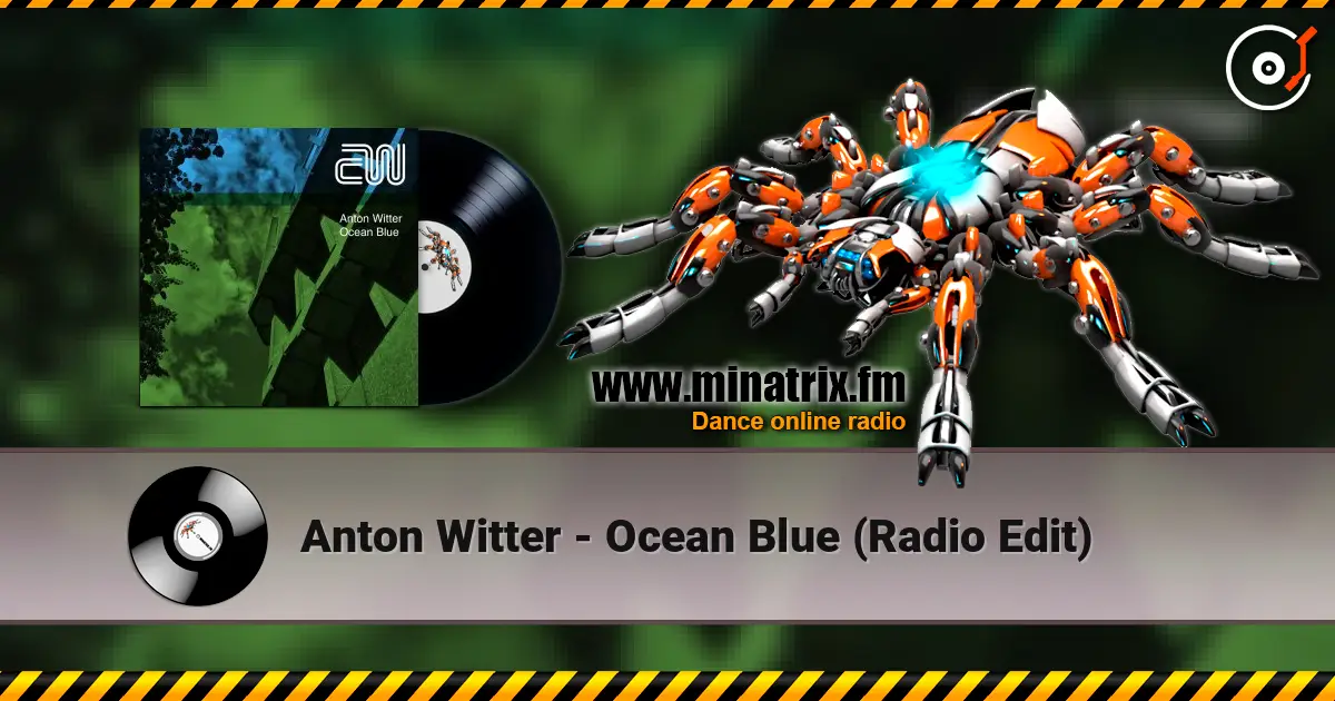 Anton Witter - Ocean Blue (Radio Edit) 高品质在线收听 | Minatrix.FM