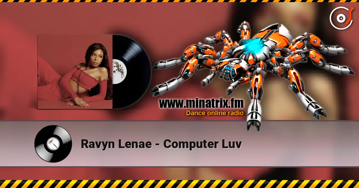 Ravyn Lenae - Computer Luv 高品质在线收听 | Minatrix.FM