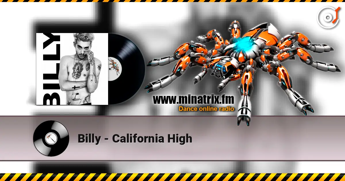 Billy - California High 高品质在线收听 | Minatrix.FM