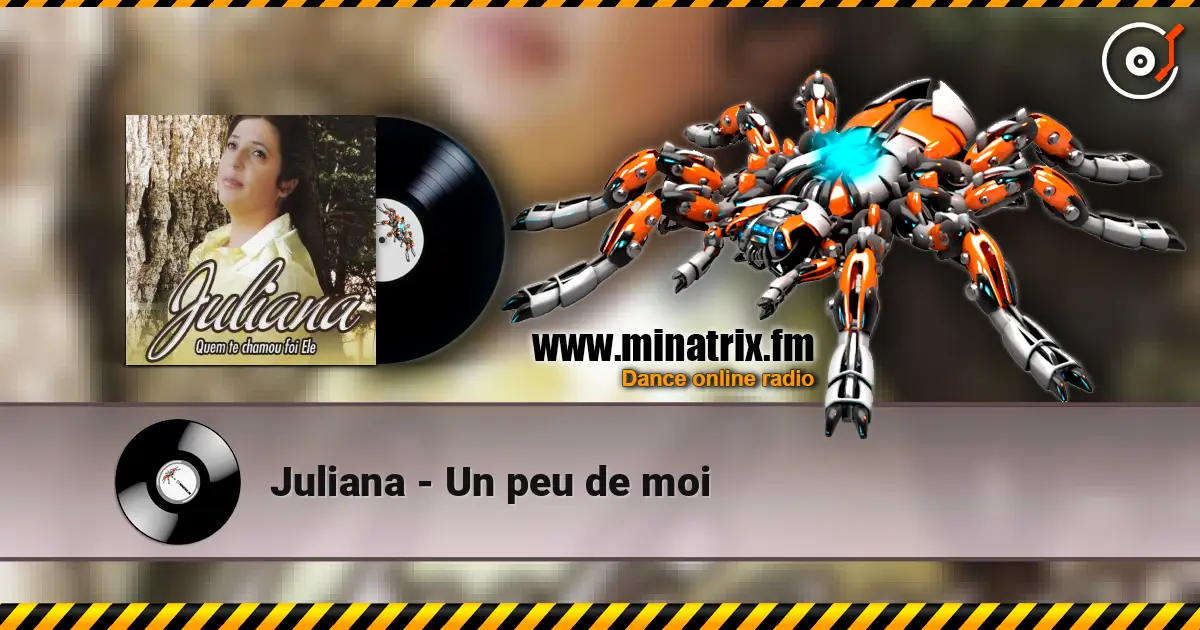 Juliana - Un peu de moi listen online in high quality | Minatrix.FM