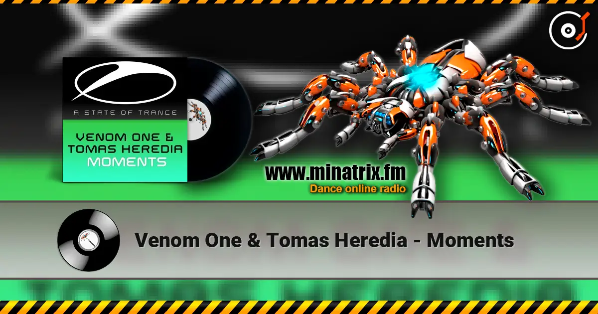 Venom One & Tomas Heredia - Moments 高品质在线收听 | Minatrix.FM