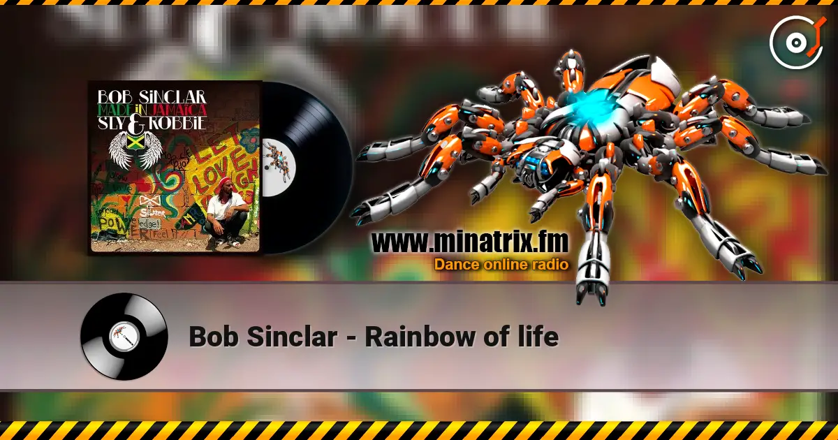Bob Sinclar - Rainbow of life 高品质在线收听 | Minatrix.FM