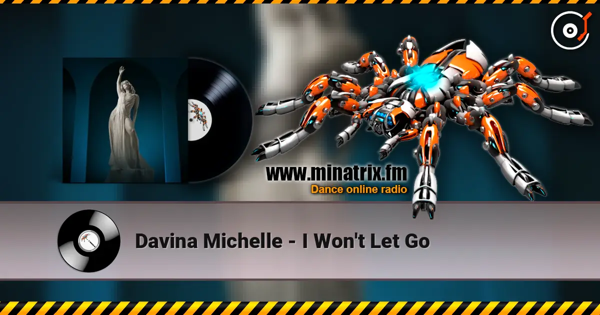Davina Michelle - I Won't Let Go 高品质在线收听 | Minatrix.FM