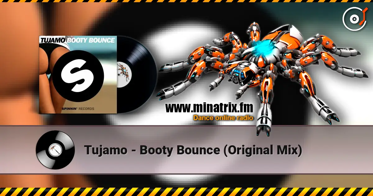 Tujamo - Booty Bounce (Original Mix) 高品质在线收听 | Minatrix.FM