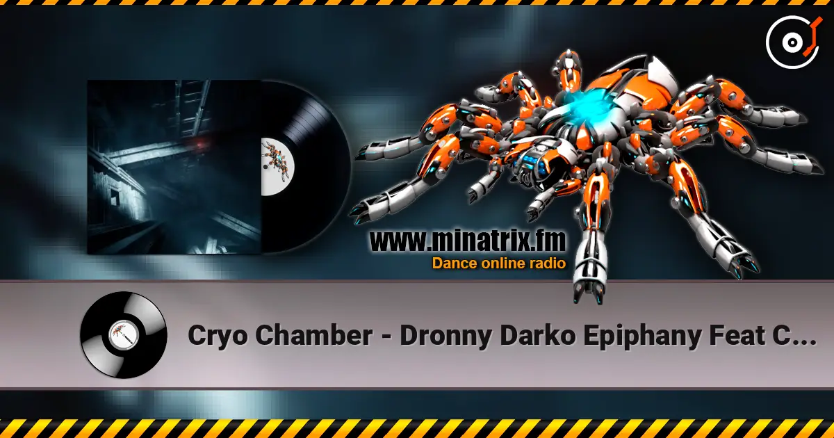 Cryo Chamber - Dronny Darko Epiphany Feat Claymation 高品质在线收听 | Minatrix.FM