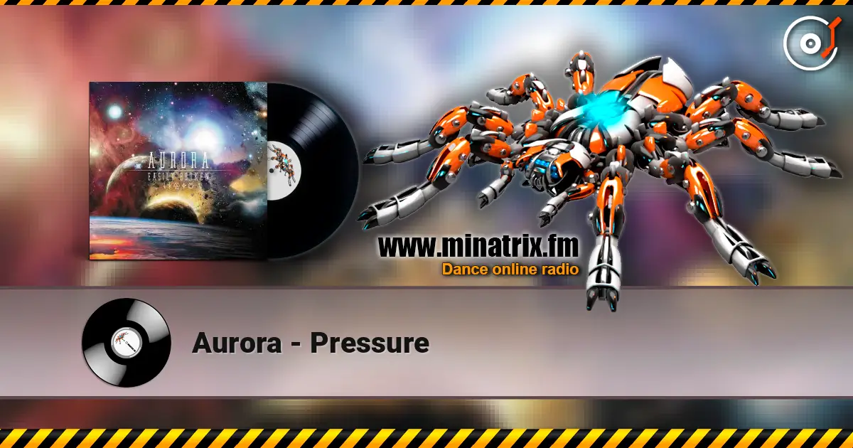 Aurora - Pressure 高品质在线收听 | Minatrix.FM