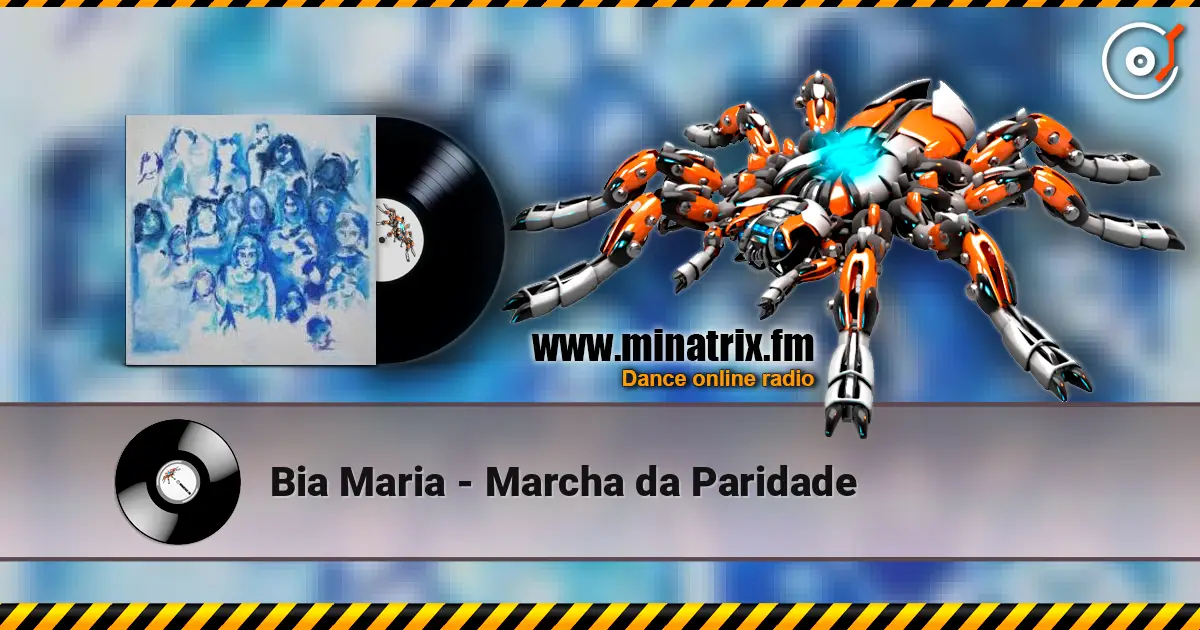 Bia Maria - Marcha da Paridade 高品质在线收听 | Minatrix.FM