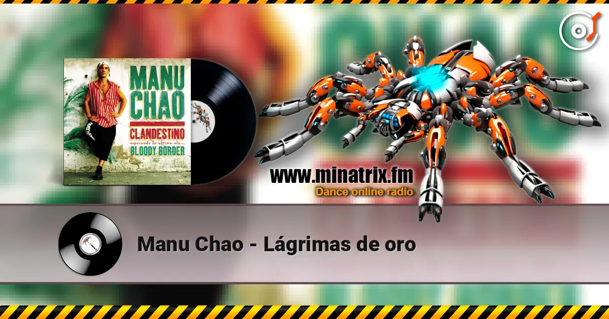 Manu Chao - Lágrimas de oro 高品质在线收听 | Minatrix.FM