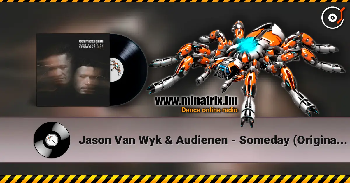 Jason Van Wyk & Audienen - Someday (Original Mix) 高品质在线收听 | Minatrix.FM