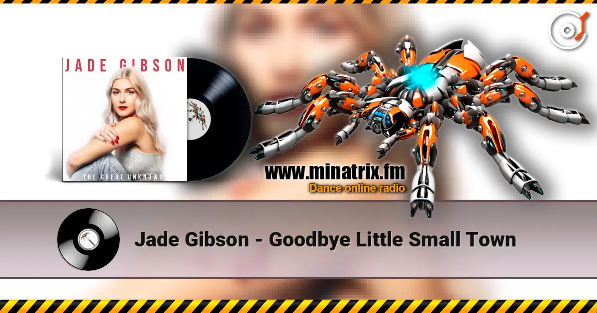 Jade Gibson - Goodbye Little Small Town 高品质在线收听 | Minatrix.FM