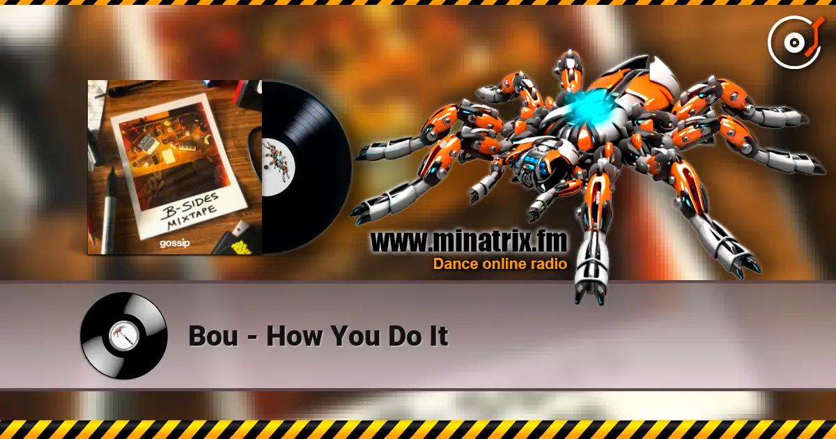 Bou - How You Do It 高品质在线收听 | Minatrix.FM