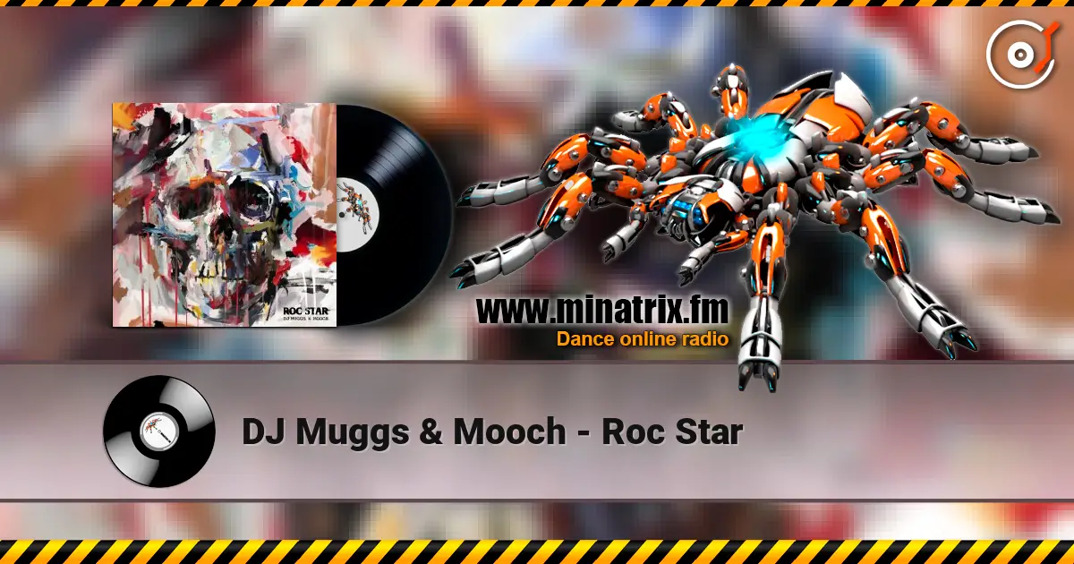 DJ Muggs & Mooch - Roc Star 高品质在线收听 | Minatrix.FM