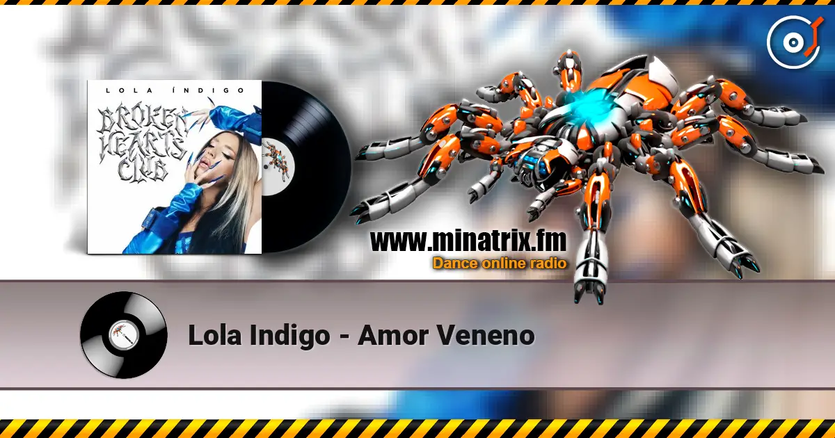 Lola Indigo - Amor Veneno 高品质在线收听 | Minatrix.FM