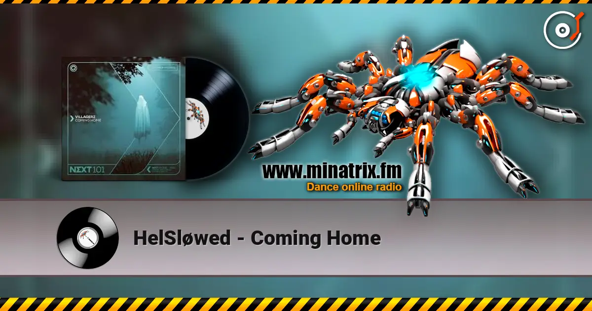 HelSløwed - Coming Home 高品质在线收听 | Minatrix.FM