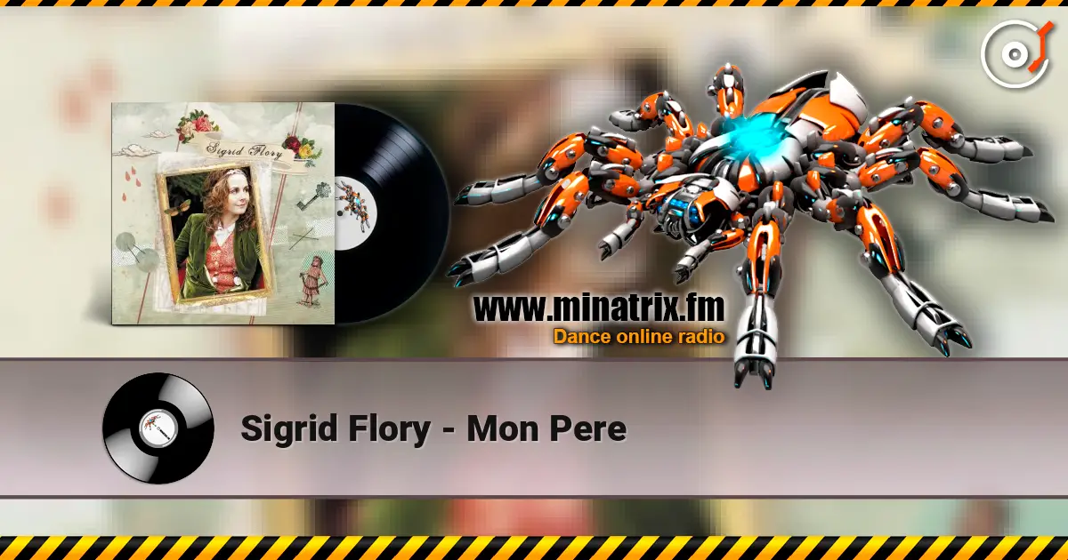 Sigrid Flory - Mon Pere 高品质在线收听 | Minatrix.FM