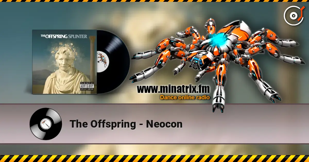 The Offspring - Neocon 高品质在线收听 | Minatrix.FM