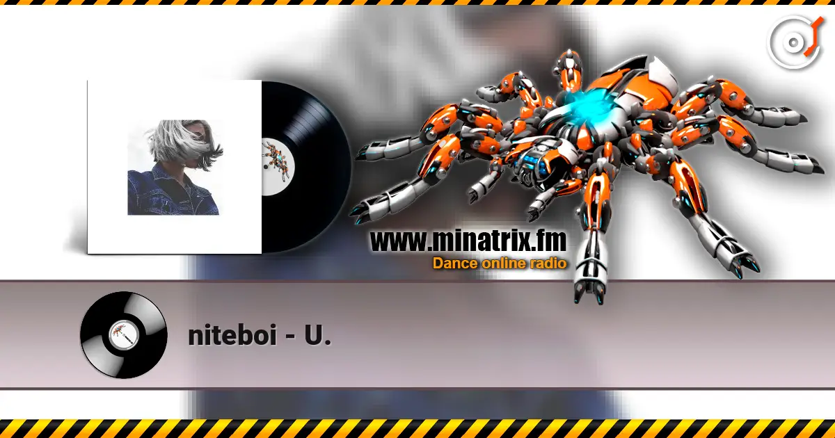 niteboi - U. listen online in high quality | Minatrix.FM