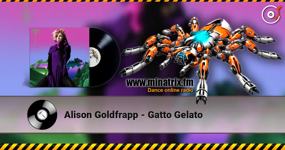 Alison Goldfrapp - Gatto Gelato 高品质在线收听 | Minatrix.FM