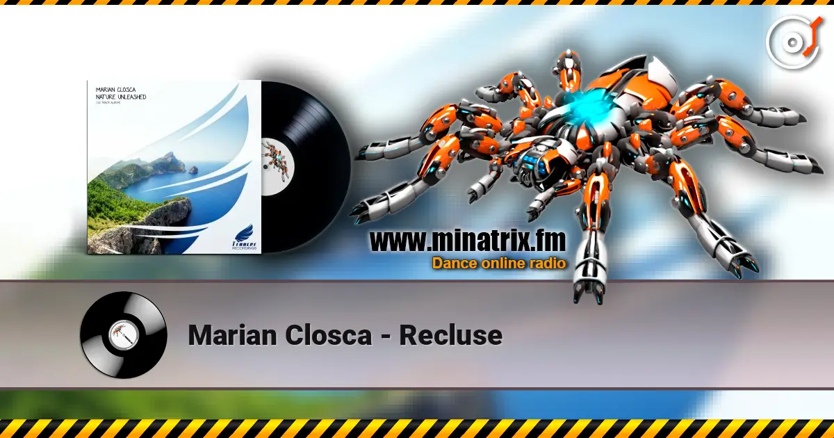 Marian Closca - Recluse 高品质在线收听 | Minatrix.FM