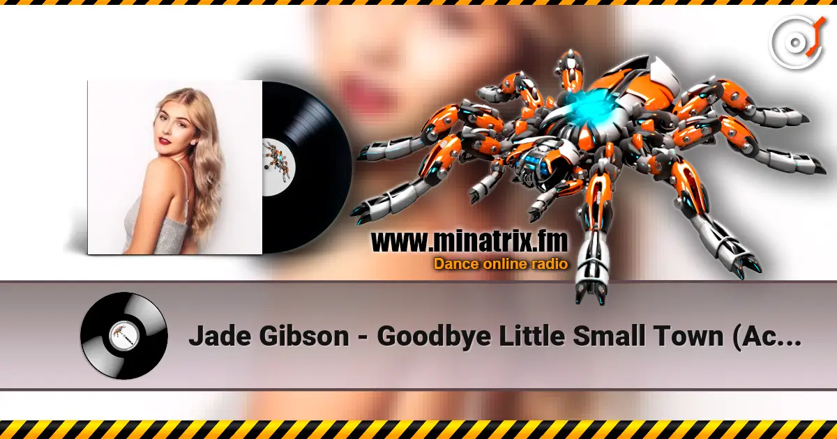 Jade Gibson - Goodbye Little Small Town (Acoustic Demo) 高品质在线收听 | Minatrix.FM