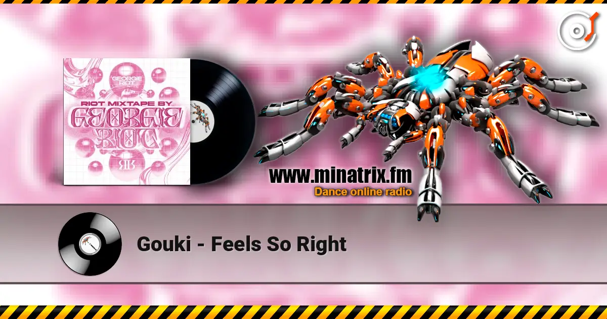 Gouki - Feels So Right 高品质在线收听 | Minatrix.FM