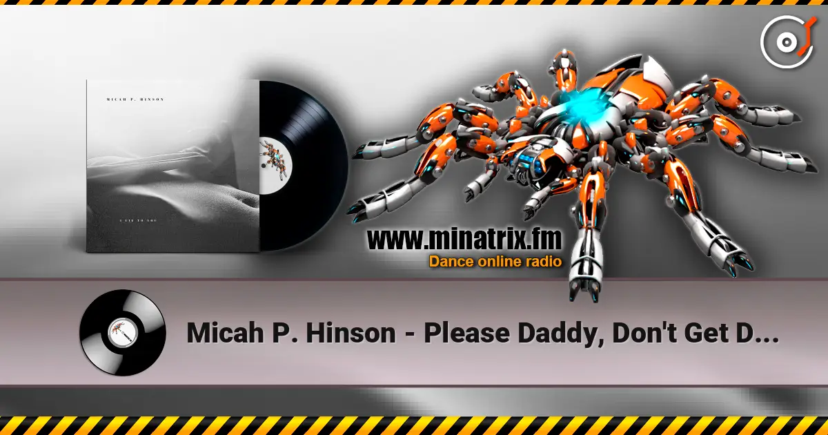 Micah P. Hinson - Please Daddy, Don't Get Drunk This Christmas 高品质在线收听 | Minatrix.FM