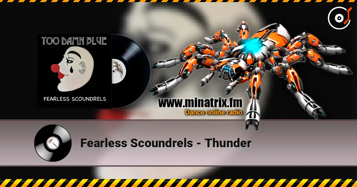 Fearless Scoundrels - Thunder 高品质在线收听 | Minatrix.FM