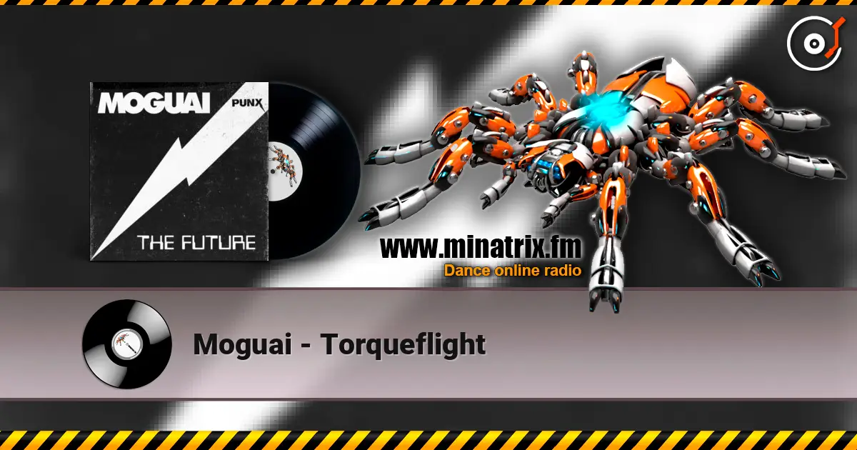 Moguai - Torqueflight 高品质在线收听 | Minatrix.FM