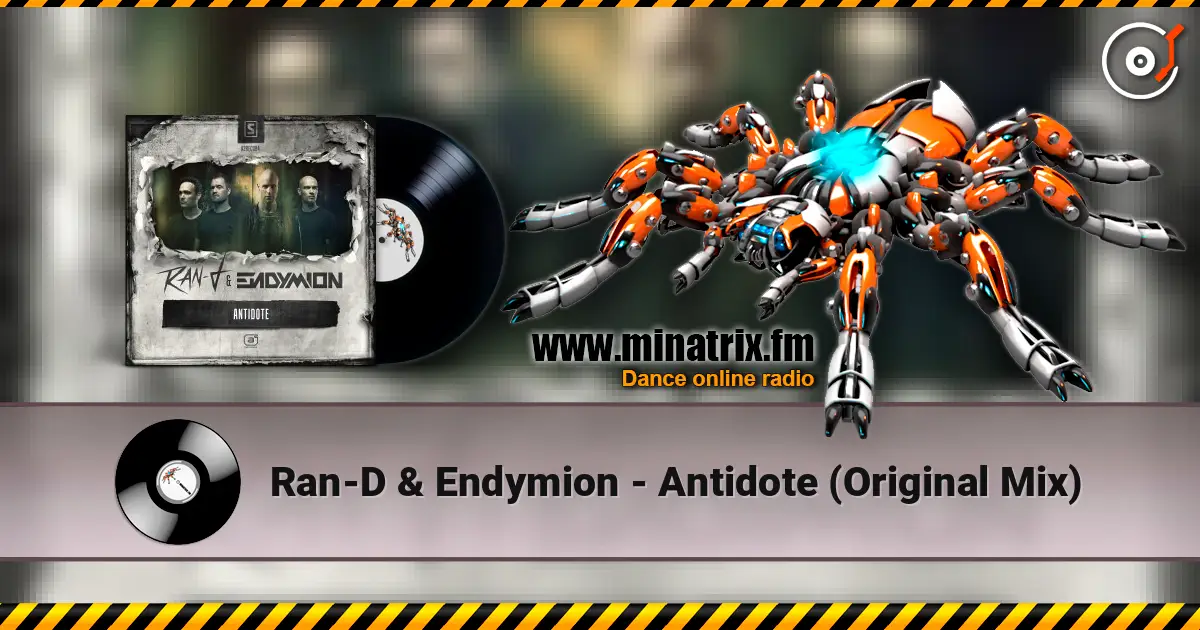 Ran-D & Endymion - Antidote (Original Mix) 高品质在线收听 | Minatrix.FM