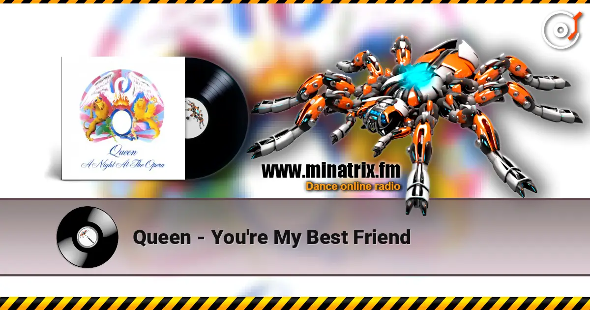 Queen - You're My Best Friend 高品质在线收听 | Minatrix.FM