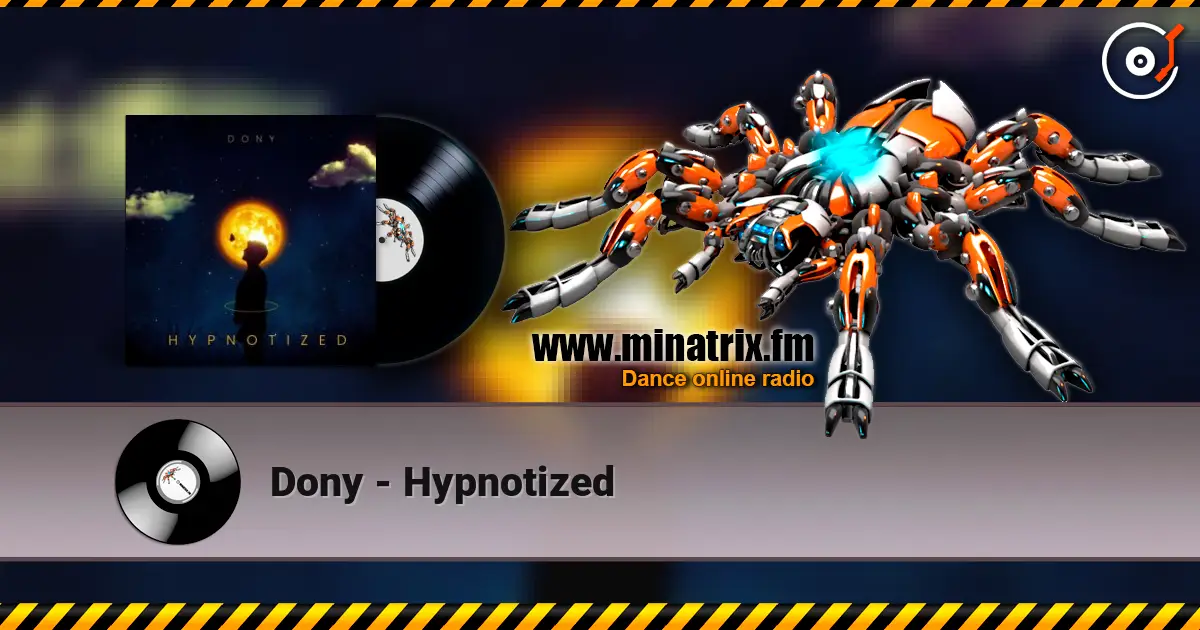Dony - Hypnotized 高品质在线收听 | Minatrix.FM