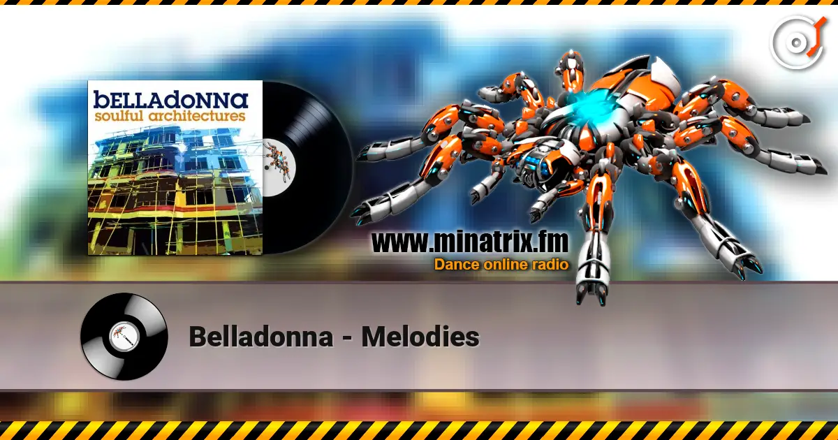 Belladonna - Melodies 高品质在线收听 | Minatrix.FM