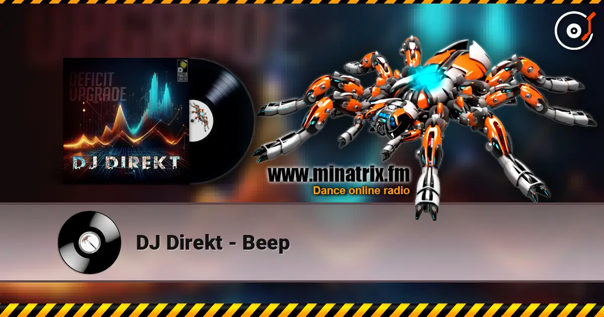 DJ Direkt - Beep 高品质在线收听 | Minatrix.FM