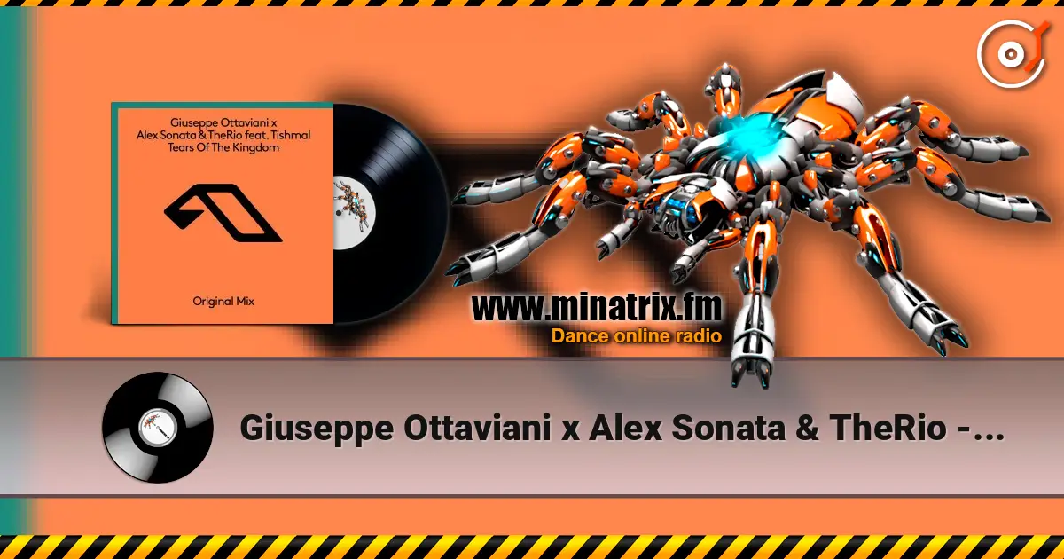 Giuseppe Ottaviani x Alex Sonata & TheRio - Tears Of The Kingd 高品质在线收听 | Minatrix.FM