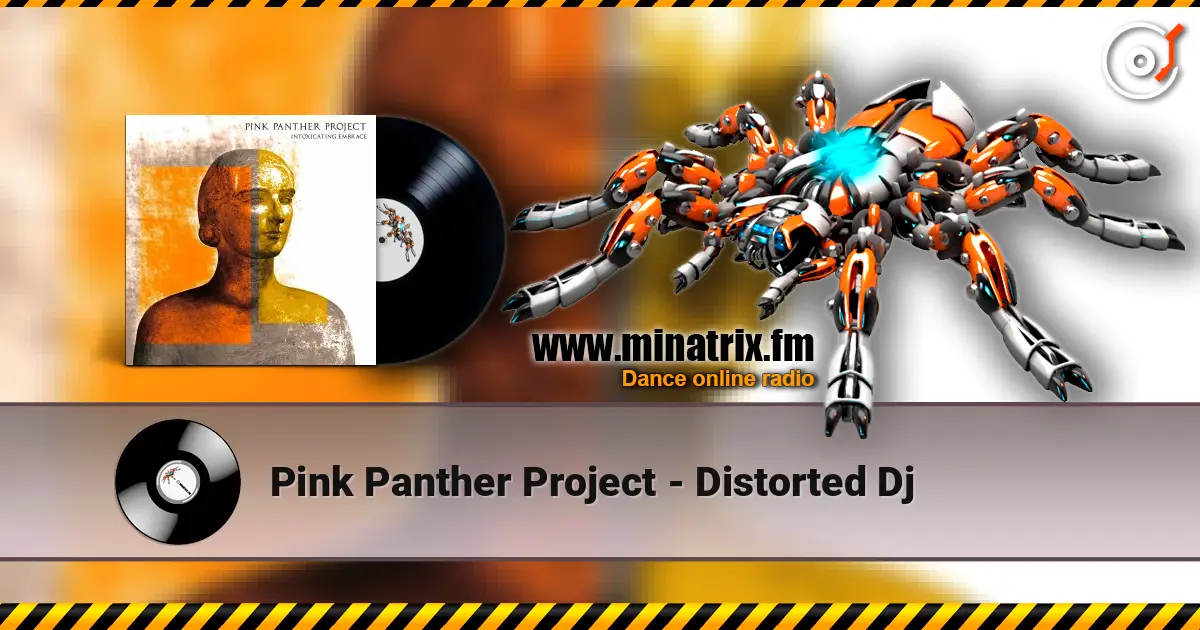 Pink Panther Project - Distorted Dj 高品质在线收听 | Minatrix.FM