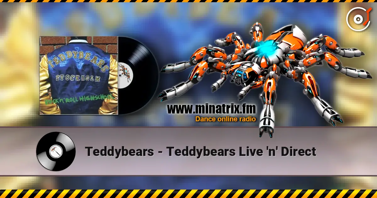 Teddybears - Teddybears Live 'n' Direct 高品质在线收听 | Minatrix.FM