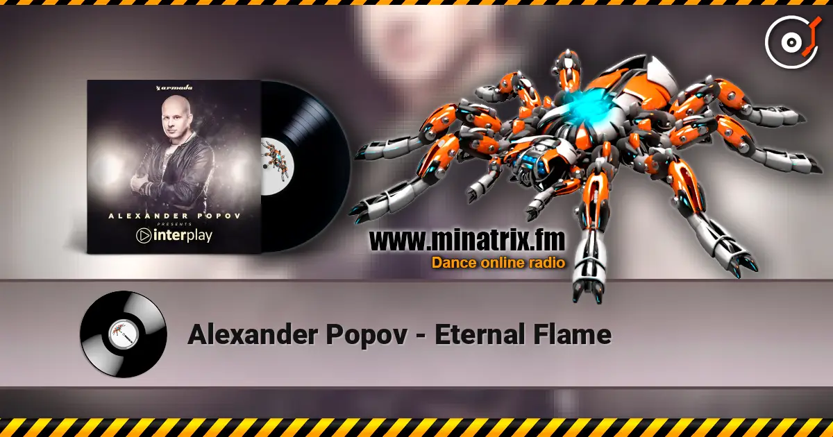 Alexander Popov - Eternal Flame 高品质在线收听 | Minatrix.FM