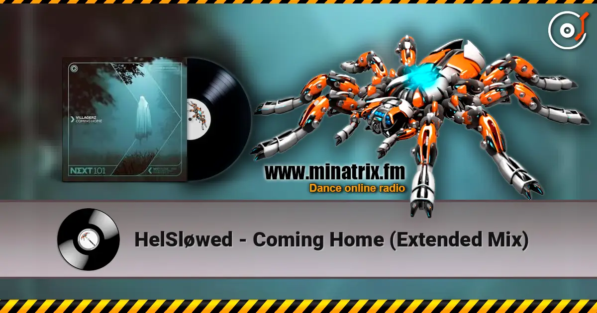HelSløwed - Coming Home (Extended Mix) 高品质在线收听 | Minatrix.FM
