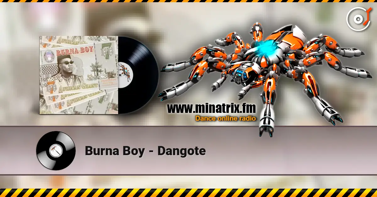 Burna Boy - Dangote 高品质在线收听 | Minatrix.FM