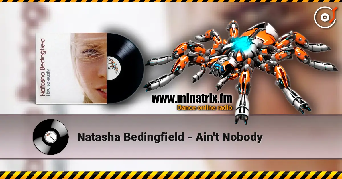 Natasha Bedingfield - Ain't Nobody 高品质在线收听 | Minatrix.FM