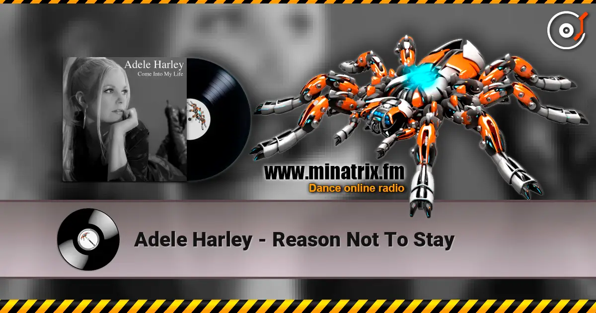 Adele Harley - Reason Not To Stay 高品质在线收听 | Minatrix.FM