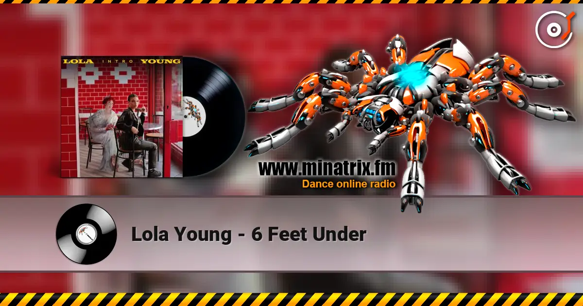 Lola Young - 6 Feet Under 高品质在线收听 | Minatrix.FM