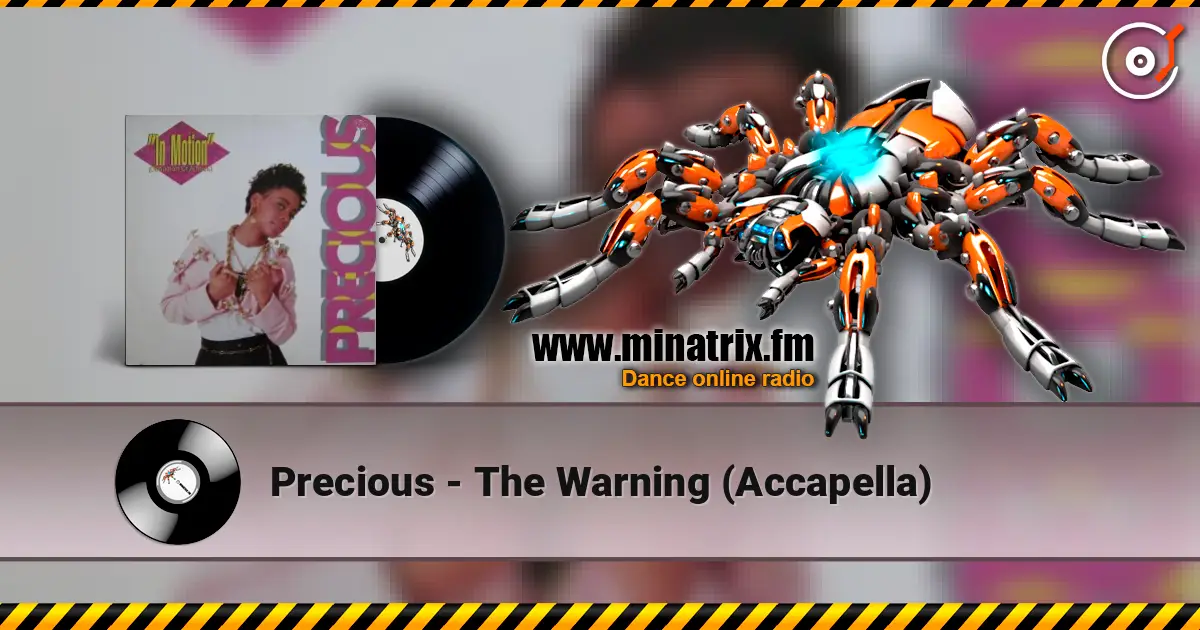 Precious - The Warning (Accapella) 高品质在线收听 | Minatrix.FM